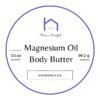 Magnesium Oil Body Butter Label